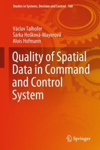 Imagen de portada: Quality of Spatial Data in Command and Control System 9783319945613