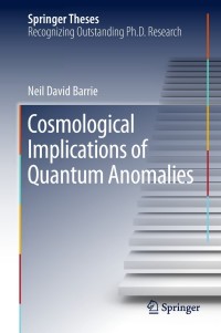 Imagen de portada: Cosmological Implications of Quantum Anomalies 9783319947143