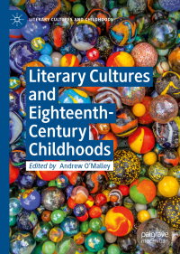 Cover image: Literary Cultures and Eighteenth-Century Childhoods 9783319947365