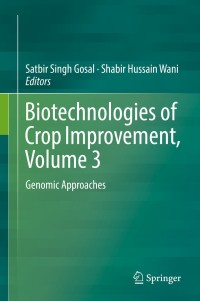 Titelbild: Biotechnologies of Crop Improvement, Volume 3 9783319947457