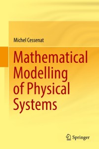 Cover image: Mathematical Modelling of Physical Systems 9783319947570