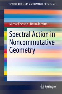Cover image: Spectral Action in Noncommutative Geometry 9783319947877