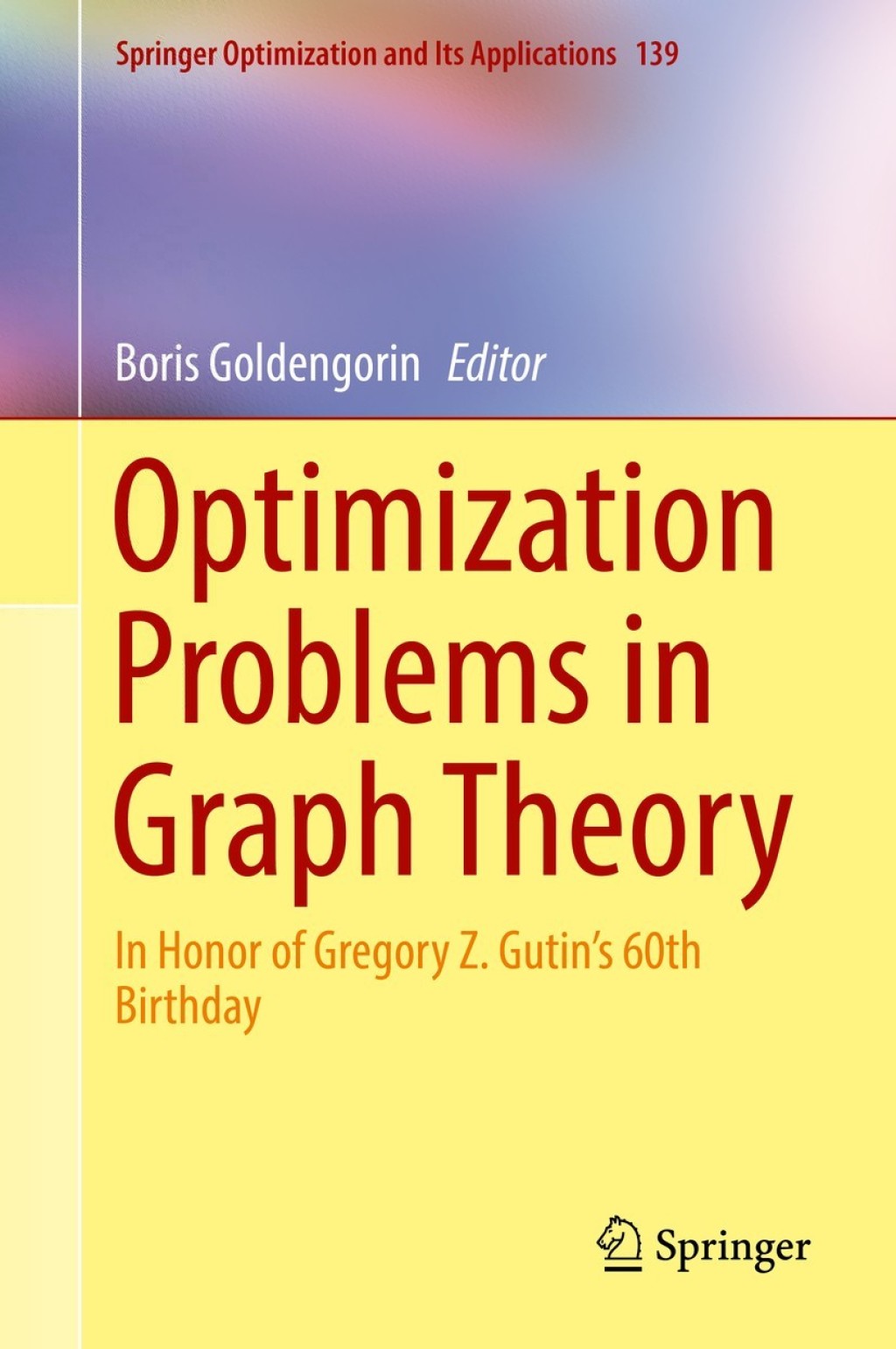 Optimization Problems in Graph Theory (eBook)