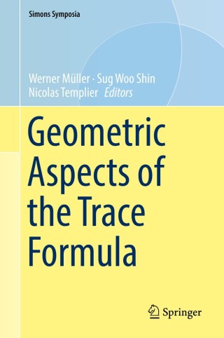 Imagen de portada: Geometric Aspects of the Trace Formula 9783319948324