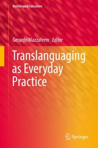 Cover image: Translanguaging as Everyday Practice 9783319948508