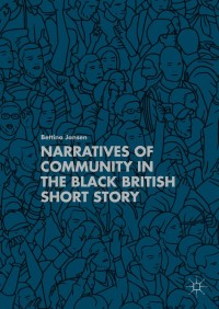 Imagen de portada: Narratives of Community in the Black British Short Story 9783319948591