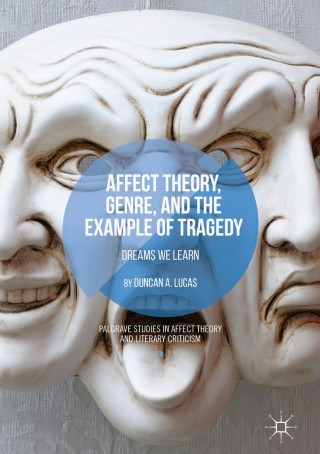 Cover image: Affect Theory, Genre, and the Example of Tragedy 9783319948621