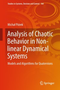 表紙画像: Analysis of Chaotic Behavior in Non-linear Dynamical Systems 9783319948867