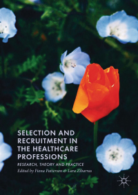 Cover image: Selection and Recruitment in the Healthcare Professions 9783319949703