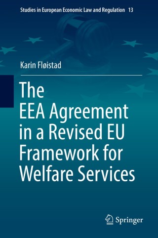 Imagen de portada: The EEA Agreement in a Revised EU Framework for Welfare Services 9783319950426