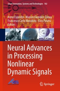 表紙画像: Neural Advances in Processing Nonlinear Dynamic Signals 9783319950976