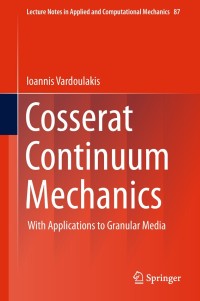 Cover image: Cosserat Continuum Mechanics 9783319951553