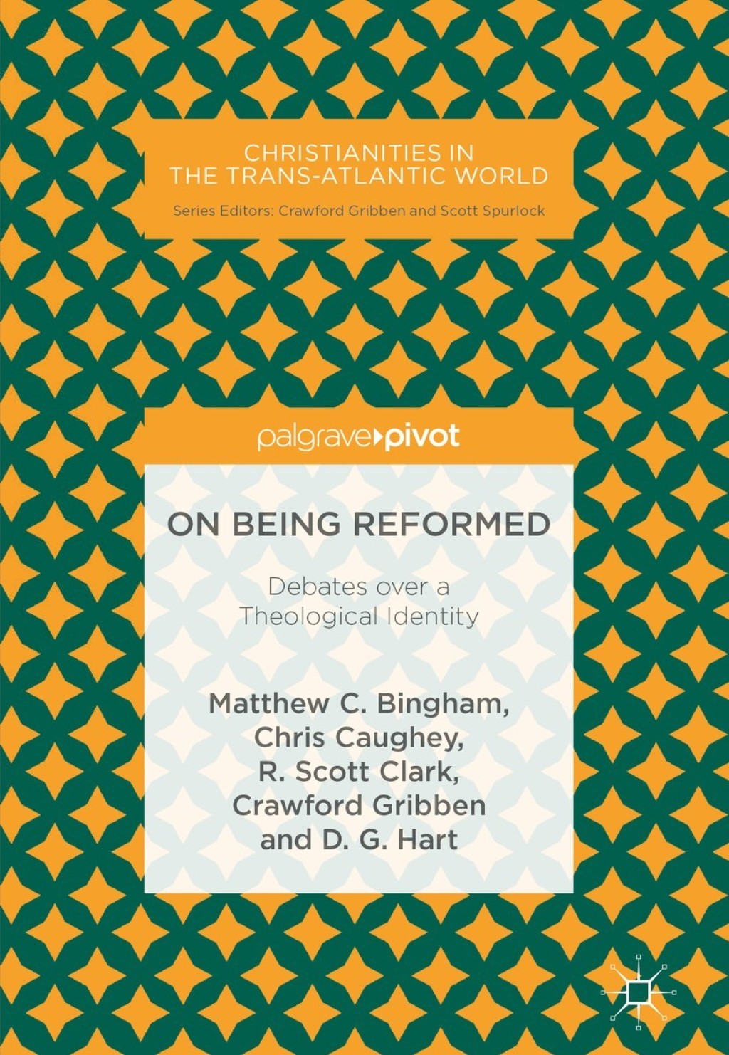 On Being Reformed Debates over a Theological Identity