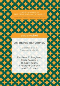 Cover image: On Being Reformed 9783319951911