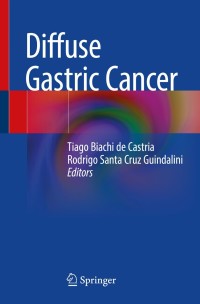 Imagen de portada: Diffuse Gastric Cancer 9783319952338