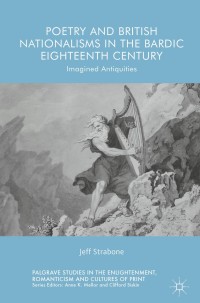Immagine di copertina: Poetry and British Nationalisms in the Bardic Eighteenth Century 9783319952543