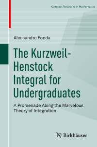 Titelbild: The Kurzweil-Henstock Integral for Undergraduates 9783319953205
