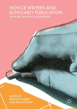 Imagen de portada: Novice Writers and Scholarly Publication 9783319953328
