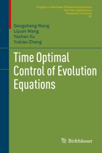 Titelbild: Time Optimal Control of Evolution Equations 9783319953625