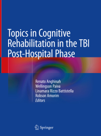 Omslagafbeelding: Topics in Cognitive Rehabilitation in the TBI Post-Hospital Phase 9783319953748