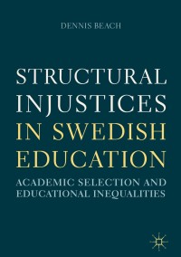 Omslagafbeelding: Structural Injustices in Swedish Education 9783319954042