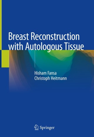Cover image: Breast Reconstruction with Autologous Tissue 9783319954677