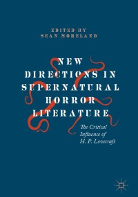 表紙画像: New Directions in Supernatural Horror Literature 9783319954769