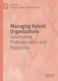 Imagen de portada: Managing Hybrid Organizations 9783319954851
