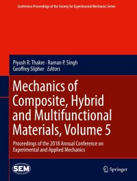Cover image: Mechanics of Composite, Hybrid and Multifunctional Materials, Volume 5 9783319955094