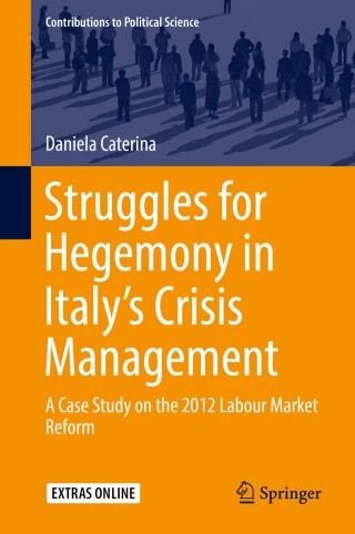 صورة الغلاف: Struggles for Hegemony in Italy’s Crisis Management 9783319956145