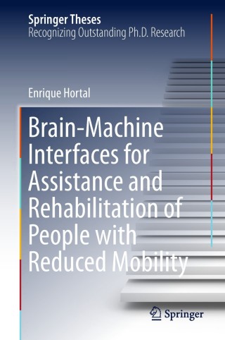 Imagen de portada: Brain-Machine Interfaces for Assistance and Rehabilitation of People with Reduced Mobility 9783319957043