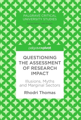 صورة الغلاف: Questioning the Assessment of Research Impact 9783319957227