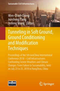 表紙画像: Tunneling in Soft Ground, Ground Conditioning and Modification Techniques 9783319957821