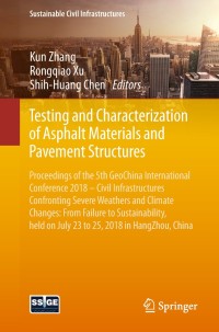 Cover image: Testing and Characterization of Asphalt Materials and Pavement Structures 9783319957883