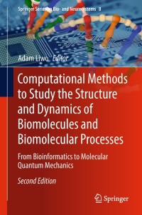 Omslagafbeelding: Computational Methods to Study the Structure and Dynamics of Biomolecules and Biomolecular Processes 2nd edition 9783319958422