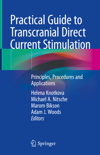 表紙画像: Practical Guide to Transcranial Direct Current Stimulation 9783319959474