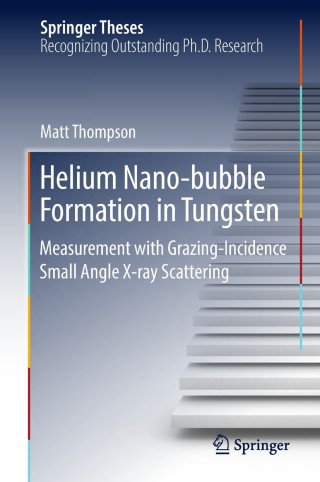 Cover image: Helium Nano-bubble Formation in Tungsten 9783319960104
