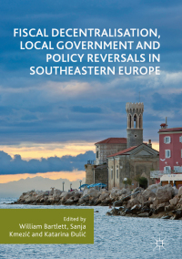 Cover image: Fiscal Decentralisation, Local Government and Policy Reversals in Southeastern Europe 9783319960913