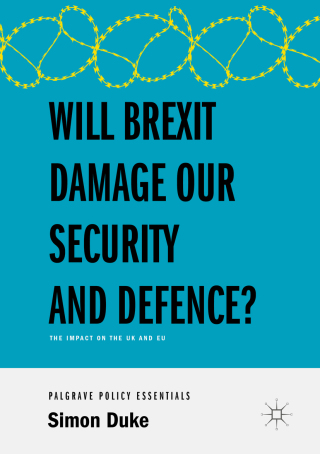 表紙画像: Will Brexit Damage our Security and Defence? 9783319961064
