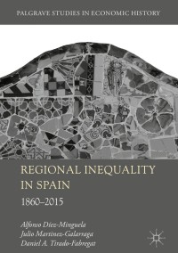 表紙画像: Regional Inequality in Spain 9783319961095