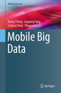 Cover image: Mobile Big Data 9783319961156