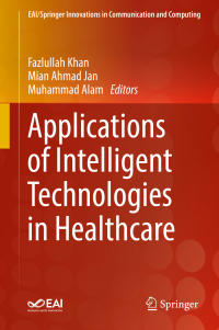 Cover image: Applications of Intelligent Technologies in Healthcare 9783319961385