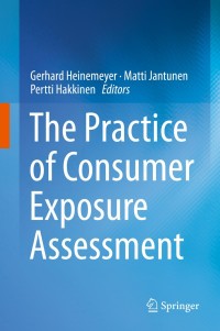 Cover image: The Practice of Consumer Exposure Assessment 9783319961477