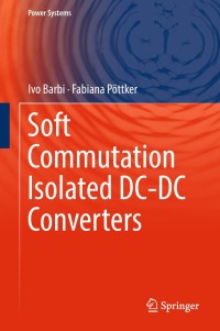 Cover image: Soft Commutation Isolated DC-DC Converters 9783319961774
