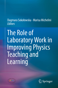 Cover image: The Role of Laboratory Work in Improving Physics Teaching and Learning 9783319961835