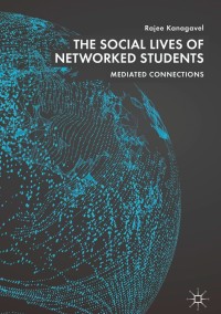 Cover image: The Social Lives of Networked Students 9783319961989