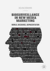Titelbild: Biosurveillance in New Media Marketing 9783319962160