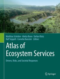 Cover image: Atlas of Ecosystem Services 9783319962283