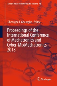 Omslagafbeelding: Proceedings of the International Conference of Mechatronics and Cyber-MixMechatronics – 2018 9783319963570