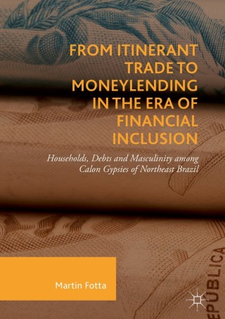 صورة الغلاف: From Itinerant Trade to Moneylending in the Era of Financial Inclusion 9783319964089
